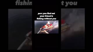 FOMO Alert Fishing Trip Without Friend [upl. by Vogel199]