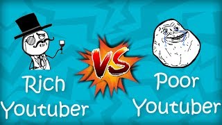 Rich Youtuber VS Poor Youtuber [upl. by Ylrae]