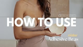 Tutorial  How to USEampWASH your Niidor Adhesive Bra [upl. by Eedyah]