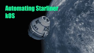 Automating Starliner in ksp with kOS [upl. by Giglio]