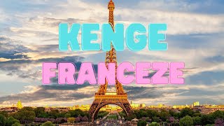 Kenge Franceze 2022 ♫ [upl. by Jeremie]