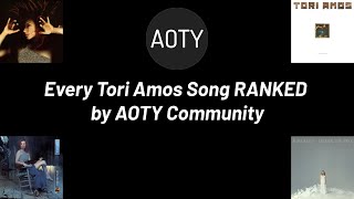 Every Tori Amos Song RANKED by AOTYorg Community [upl. by Rockwood]