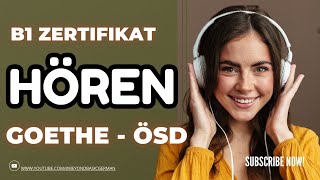 GOETHE  ÖSD B1 ZERTIFIKAT HÖREN 2024 Modelltest 40 [upl. by Meilen]