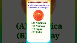 Midnight sun 💯💥 GK  Gk in english shorts viralvideo gk gkquiz [upl. by Grube]