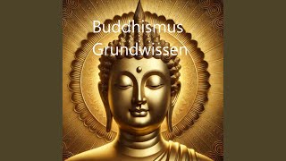 Kapitel 38  Buddhismus Grundwissen [upl. by Derrek133]