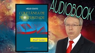 HÃ©lio Couto  AUDIOBOOK  ColetÃ¢nea De Prosperidade [upl. by Babara]