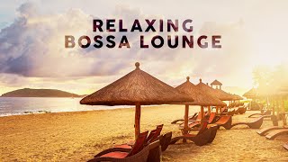 Relaxing Bossa Lounge  Music To Relax  Study  Work [upl. by Arleta]