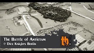 The battle of Antietam  Dice Knights Berlin [upl. by Leidgam]