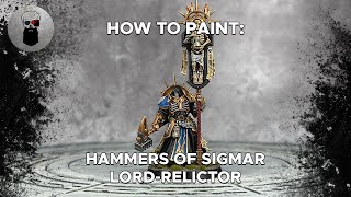 Contrast How to Paint Hammers of Sigmar LordRelictor [upl. by Maer467]