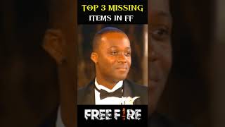 Top 3 Most Missing Items in Free Fire 😱  shorts viral trend freefire [upl. by Carlynne671]