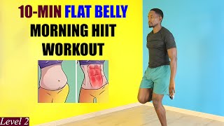 10Minute MORNING HIIT WORKOUT for Flatten Your Tummy  No Weights [upl. by Sell379]