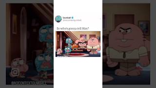 WHOS GONNA TELL BRO💀gumball shorts funny [upl. by Enilorak]