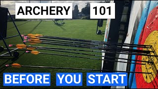 7 ESSENTIAL TIPS FOR STARTING ARCHERY  Archery 101 For Beginners [upl. by Enneillij]