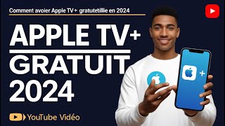 Comment Avoir Apple TV GRATUITEMENT en 2024 [upl. by Stasny]