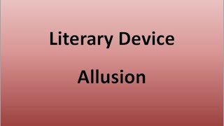 Allusions Literary Device [upl. by Bellaude268]