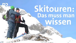 SkitourenBasics Tipps vom Profi für Sport im Schnee  Winter  BergaufBergab  Berge  BR [upl. by Vivyan]