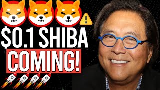 Robert Kiyosaki ANOUNCED Shiba Inu Coin Will Hit 01 SOON [upl. by Greenebaum]