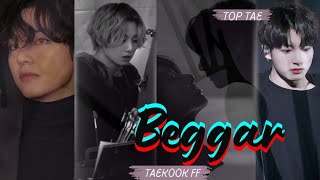 Beggar  Mafia CEO × SychoPath  Top Tae  Taekook ff Vkookff Taekook Love Story [upl. by Naivad]