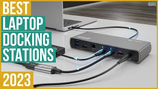 Best Laptop Docking Station 2023  Top 5 Best Laptop Docking Stations 2023 [upl. by Imtiaz828]