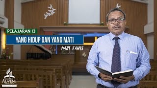 Sekolah Sabat Dewasa  Hari Kamis  28062018  Yang Hidup dan Yang Mati [upl. by Enelez]