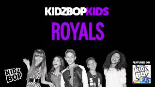 KIDZ BOP Kids  Royals KIDZ BOP 25 [upl. by Ledoux]