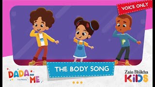 Dada and Me  The Body Song Voice Only  Zain Bhikha feat Zain Bhikha Kids [upl. by Seve]