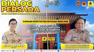 DIALOG PERSADA  CAPAIAN EFEKTIVITAS MITIGASI BENCANA  📅 SELASA 26 NOVEMBER 2024 🔴LIVE [upl. by Okkin47]