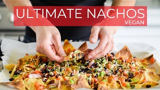 ULTIMATE vegan Nachos Recipe for CINCO DE MAYO [upl. by Rayford947]