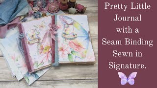 Pretty Little Journal with a Seam Binding Sewn in Signature  Great for Beginners [upl. by Lothario]