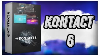 KONTAKT 6  PC  INSTALLATION INSTRUCTIONS [upl. by Aynatahs]