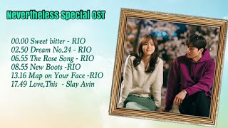 Nevertheless Special OST Playlist [upl. by Asirahc]