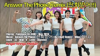 Answer The Phone Remix 전화받어  Line Dance  Angel Wings Medan [upl. by Ettegdirb59]