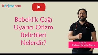 Bebeklerde Uyarıcı Otizm Belirtileri Neledir  TrdoktorCom [upl. by Tayib253]