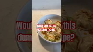 Dumpling recipe would you try it food explore dumplings relatable shorts [upl. by Lida]