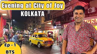 Ep  1 BTS Kolkata street food amp Dinner  West Bengal [upl. by Ahsam393]