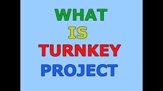 What is a Turnkey Project amp What does Turnkey Mean [upl. by Domel]