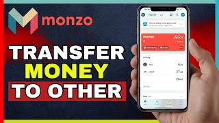 How To Transfer Money From Monzo To Another Account 2024 [upl. by Atnoled]