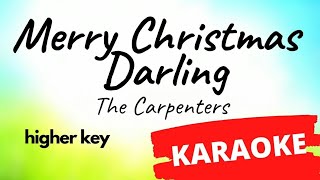 Merry Christmas Darling  The Carpenters KARAOKE higher key [upl. by Cnut115]