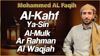 sourat Kahf Yaseen Rahman Al Mulk amp Al Waqiah  Sheikh Mohammad Al faqih HD محمد الفقية [upl. by Gelman]