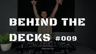 BEHIND THE DECKS 009 By ADAM PAPANEK [upl. by Einnek561]