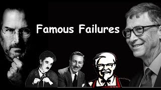 Famous Failures  Never Give Up [upl. by Servais]