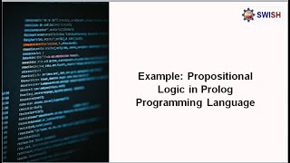 Example Implementation of Propositional Logic in Prolog Programming Language [upl. by Akiras]