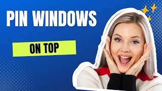 How To Pin A Window On Top In Windows 10 2023 [upl. by Atsed586]