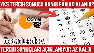 2024 YKS Tercih sonuçları ne zaman açıklanacak❓ [upl. by Berardo]