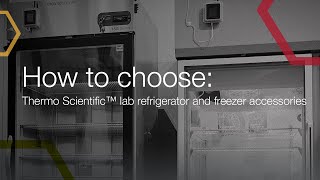 How to choose Thermo Scientific™ lab refrigerator and freezer accessories [upl. by Pejsach]