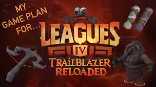 OSRS Leagues 4 Trailblazer Reloaded  My Range Game Plan for Dragon Tier 1 [upl. by Fara]