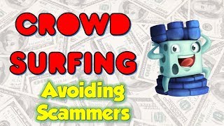 Crowd Surfing July 25 2018 Avoiding Scammers [upl. by Yroger]