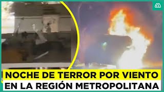 Noche de terror en Santiago Vientos huracanados provocan destrozos en la región Metropolitana [upl. by Hadwin976]