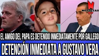 GUSTAVO VERA AMIGO DEL PAPA ES DET3NIDO DE INMEDIATO POR EL ABOGADO GALLEGO CASO LOAN BURLANDO [upl. by Odoric]