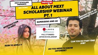 🇯🇵 MEXT Scholarship 2024  Webinar 30th April 2023 Pt 1  Study in Japan  QampA  Mentorship Program [upl. by Niac643]